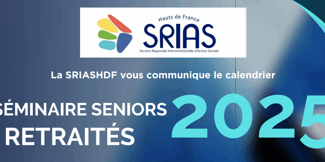 Calendrier des séminaires retraites de la SRIAS HDF