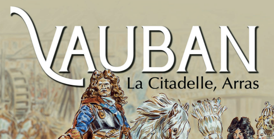 VAUBAN 2025 le spectacle citadelle ARRAS